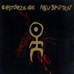 Einstürzende Neubauten : Strategies Against Architecture 80 - 83